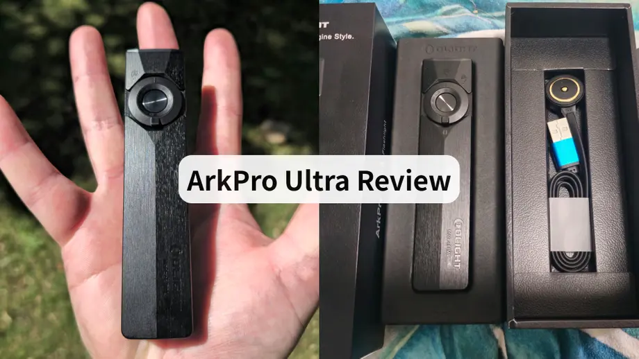 【Customer Review】Arkpro Ultra ：Is This the Best EDC Flashlight?