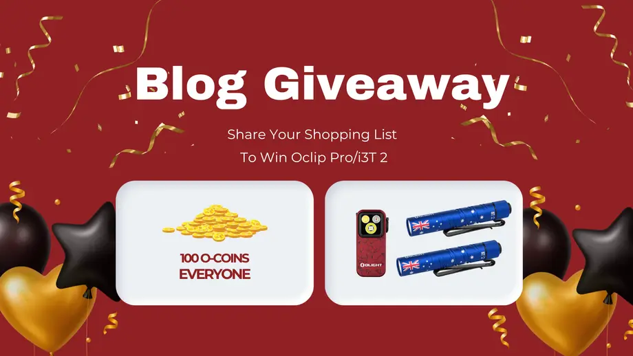 Blog giveaway: Win Olight Oclip Pro, i3T 2 flashlights, 100 O-coins for sharing shopping list.