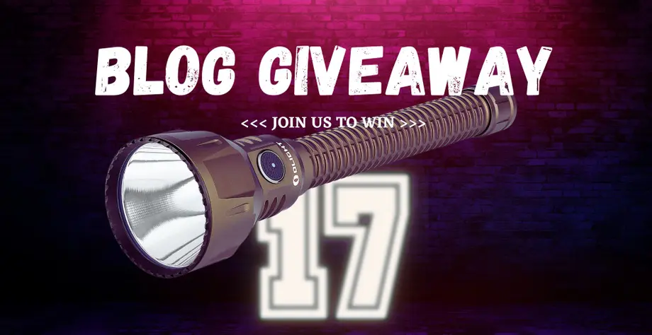 Celebrate Olight's 17th Anniversary with Our Exclusive Giveaway Event! Comment to Win Prizes!