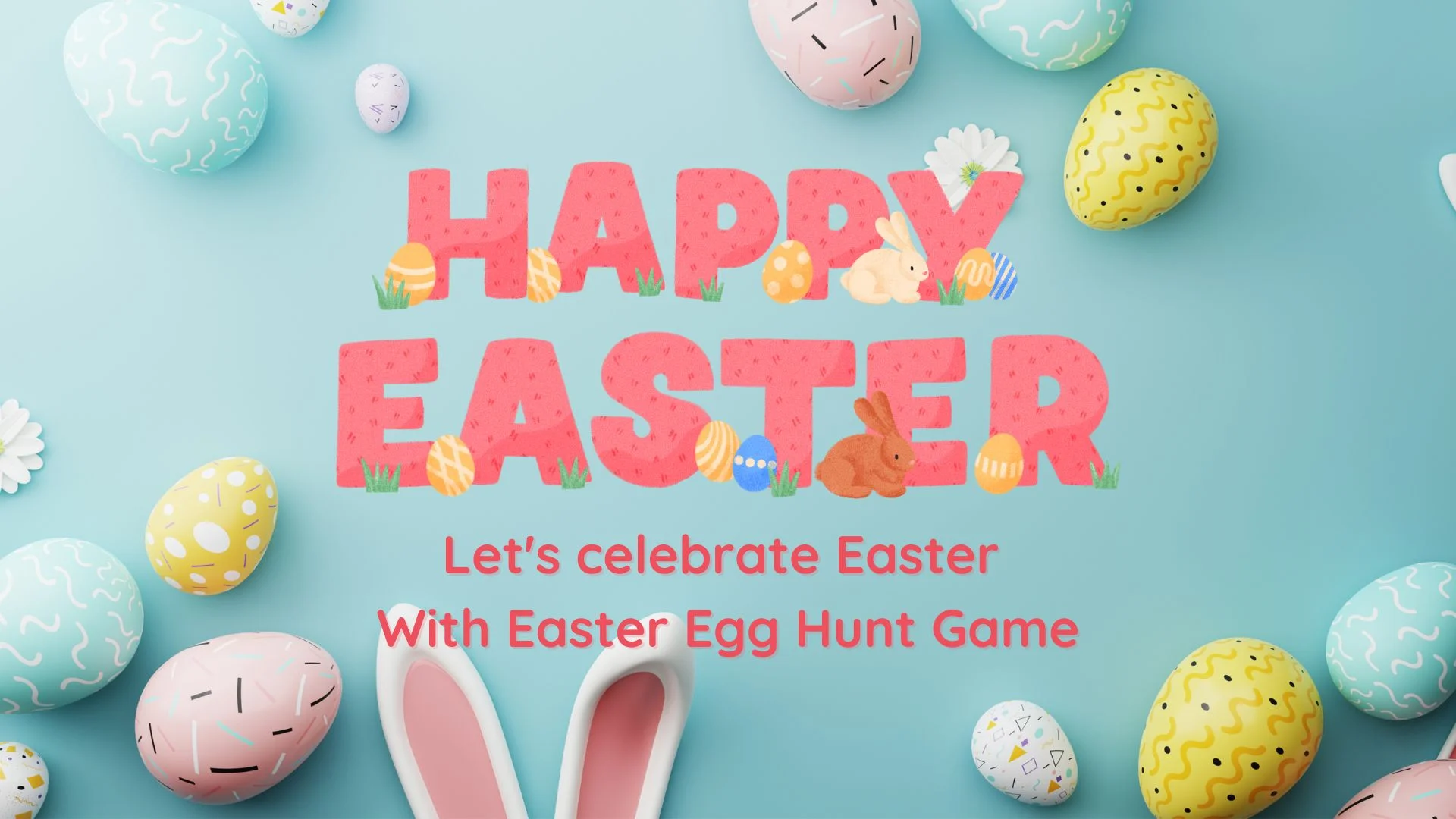 Let's Play Easter Egg Hunt Game Now