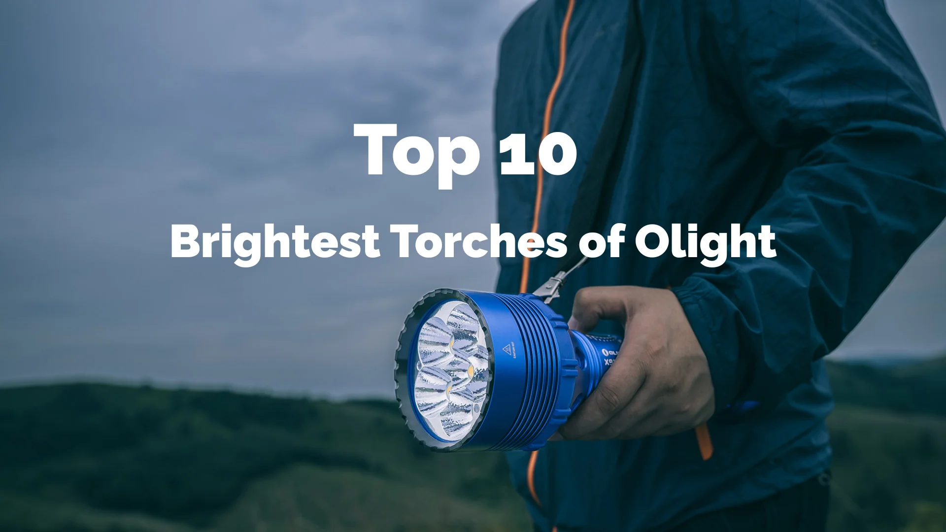 Top 10 Brightest Torches of Olight